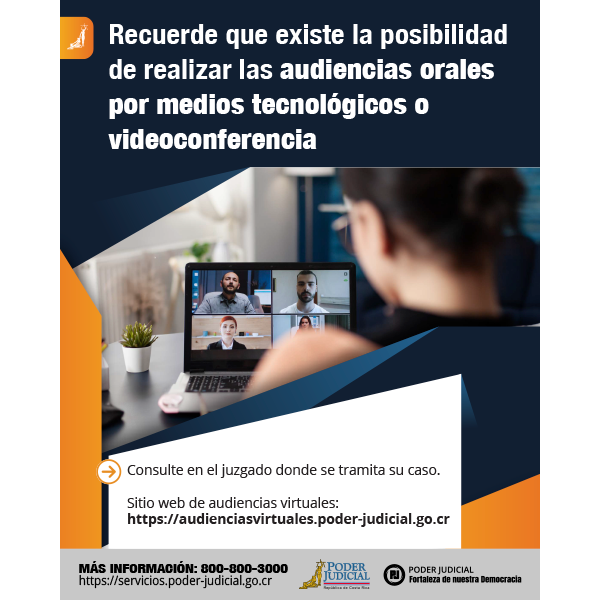 Infografía: Recuerde que existe la posibilidad de realizar las audiencias orales por medios tecnológicos o videoconferencia